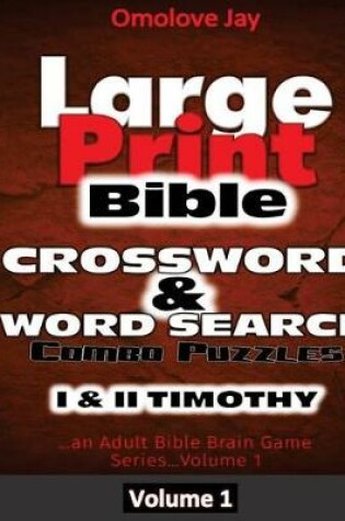 Cover of Large Print Bible Crosswords & Word Search Combo Puzzles