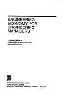 Cover of Engineering Economy for Engineering Managers