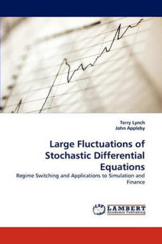 Cover of Large Fluctuations of Stochastic Differential Equations