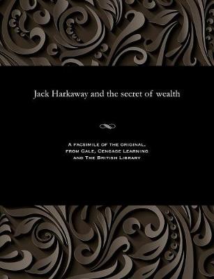 Book cover for Jack Harkaway and the Secret of Wealth