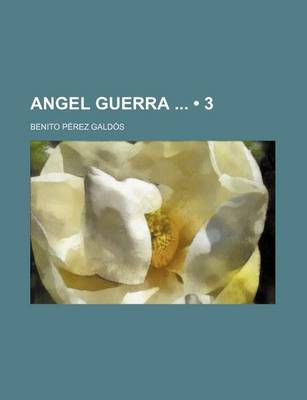 Book cover for Angel Guerra (3)