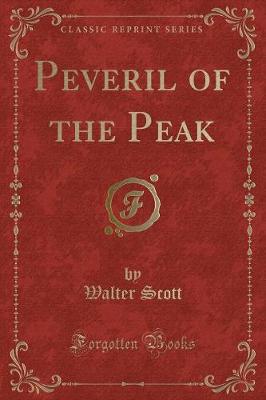 Book cover for Peveril of the Peak (Classic Reprint)