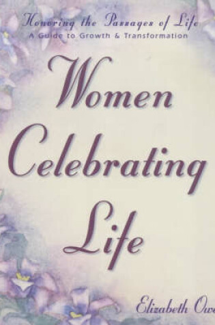 Cover of The Women Celebrating Life