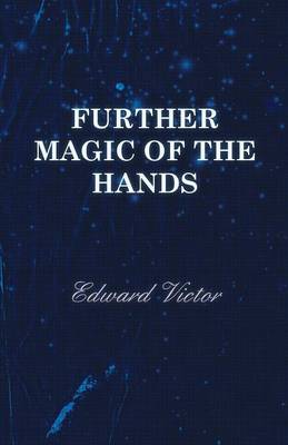 Book cover for Further Magic Of The Hands