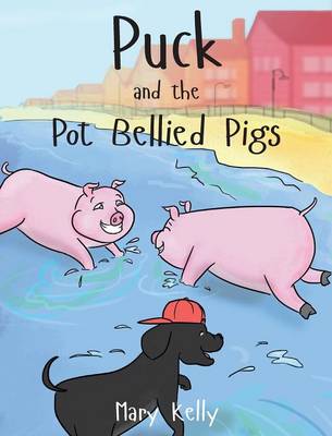 Book cover for Puck and the Pot Bellied Pigs