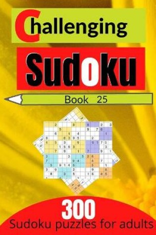 Cover of Challenging sudoku book 25