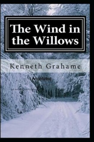 Cover of The Wind in the Willows Classic Annotated Editions (Signet Classics)