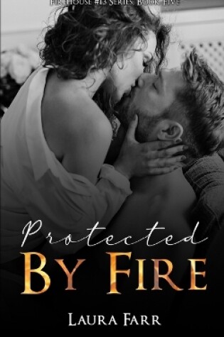 Cover of Protected by Fire