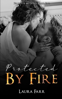 Book cover for Protected by Fire