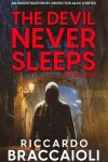 Book cover for The Devil Never Sleeps