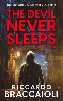 Book cover for The Devil Never Sleeps