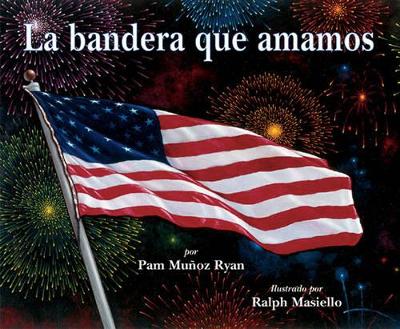 Book cover for La Bandera Que Amamos