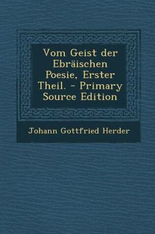 Cover of Vom Geist Der Ebraischen Poesie, Erster Theil. - Primary Source Edition