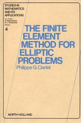 Cover of The Finite Element Method for Elliptic Problems