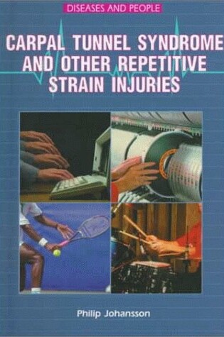 Cover of Carpal Tunnel Syndrome and Other Repetitive Strain Injuries