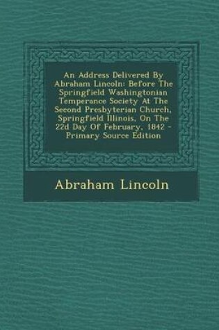 Cover of An Address Delivered by Abraham Lincoln