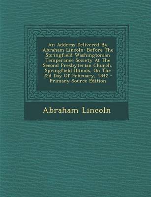 Book cover for An Address Delivered by Abraham Lincoln