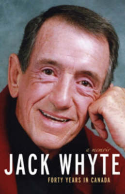 Book cover for Jack Whyte: Forty Years in Canada