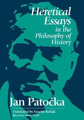 Book cover for Heretical Essays in the Philosophy of History