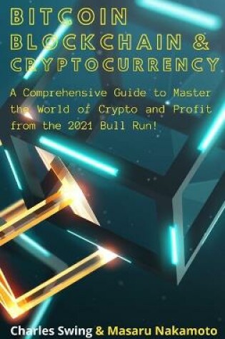 Cover of Bitcoin, Cryptocurrency and Blockchain (2 Books in 1)