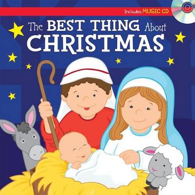 Book cover for The Best Thing about Christmas Sing-Along Storybook