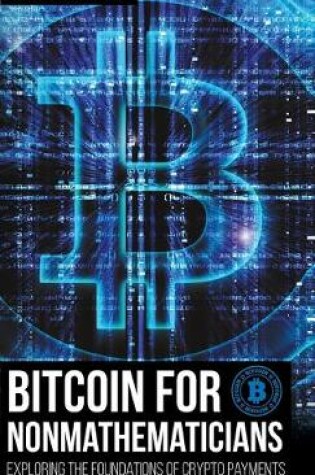 Cover of Bitcoin for Nonmathematicians