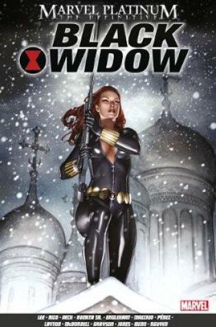 Cover of Marvel Platinum: The Definitive Black Widow