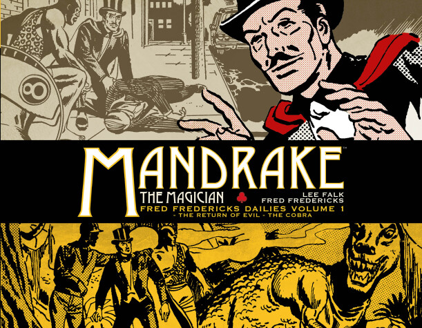 Cover of Mandrake the Magician: Fred Fredericks Dailies Vol.1: The Return Of Evil - The Cobra