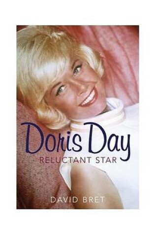 Cover of Doris Day: A Reluctant Star