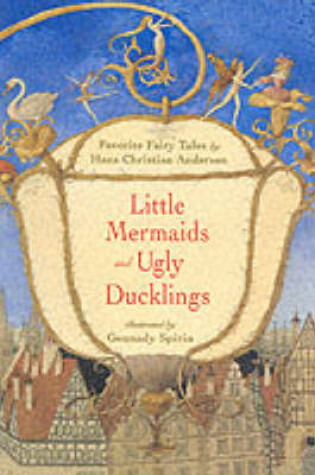 Cover of Little Mermaids and Ugly Ducklings
