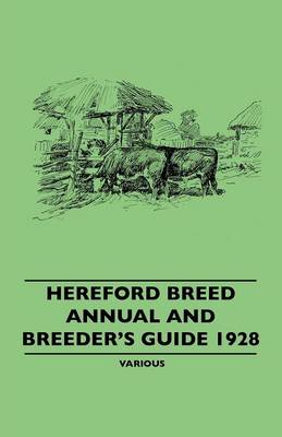 Book cover for Hereford Breed Annual And Breeder's Guide 1928