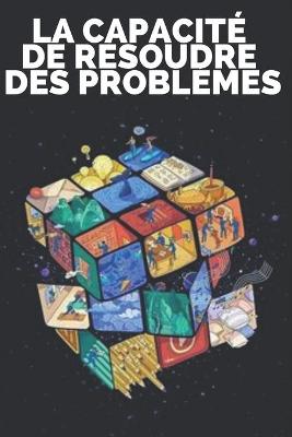 Book cover for La Capacite de Resoudre Des Problemes