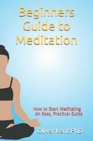 Cover of Beginners Guide to Meditation