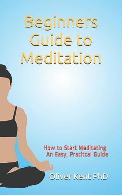 Book cover for Beginners Guide to Meditation