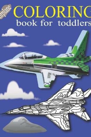 Cover of Airplane coloring book for toddlers
