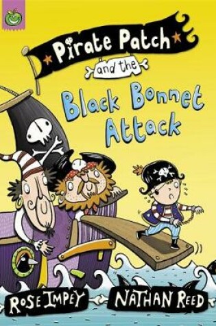 Cover of Pirate Patch and the Black Bonnet Attack