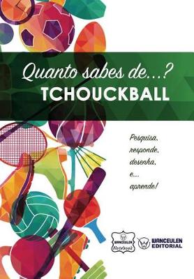 Book cover for Quanto Sabes de... Tchouckball