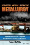 Book cover for Refractory Materials Extractive Metallurgy