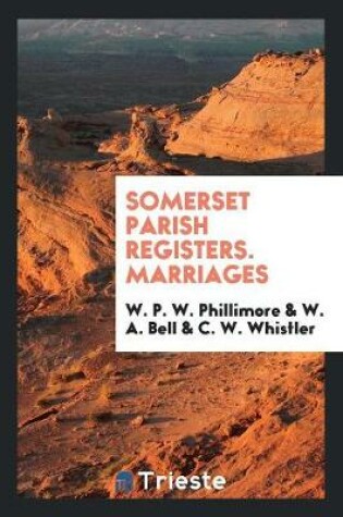Cover of Somerset Parish Registers. Marriages
