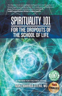 Book cover for Spirituality 101 for the Dropouts of the School of Life