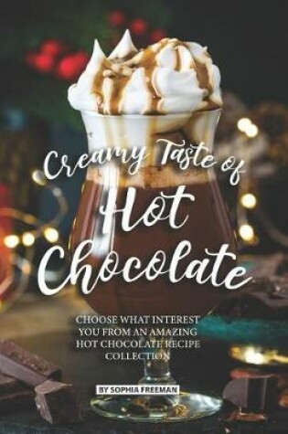 Cover of Creamy Taste of Hot Chocolate