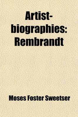 Book cover for Artist-Biographies; Rembrandt Volume 5