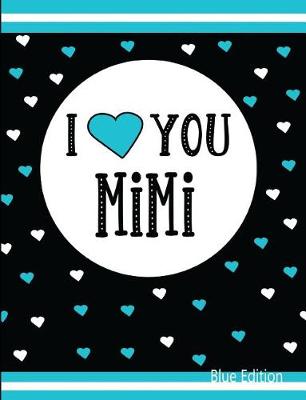 Book cover for I Love You Mimi Blue Edition