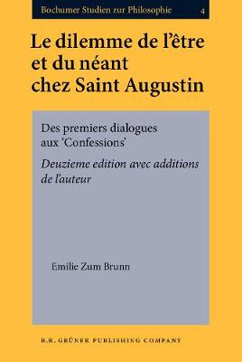 Book cover for Le dilemme de l'etre et du neant chez Saint Augustin