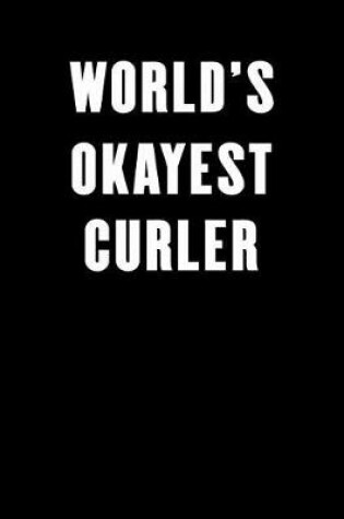 Cover of World's Okayest Curler