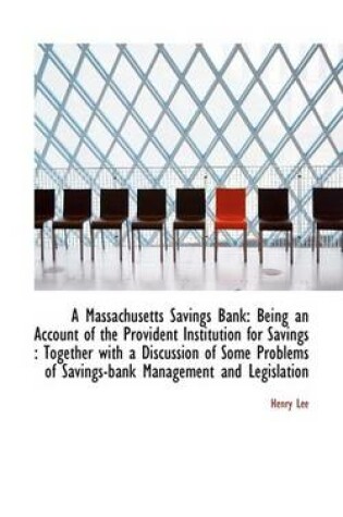 Cover of A Massachusetts Savings Bank