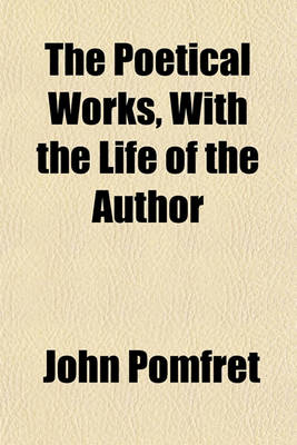 Book cover for The Poetical Works, with the Life of the Author