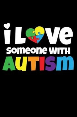 Cover of I love Someone With Autism
