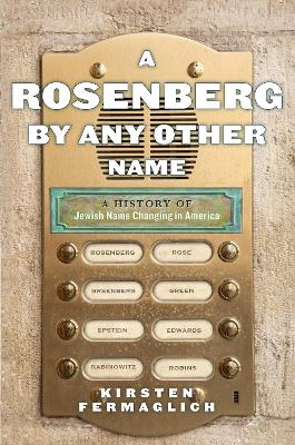 Book cover for A Rosenberg by Any Other Name