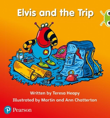 Book cover for Bug Club Phonics - Phase 3 Unit 11: Elvis and the Trip